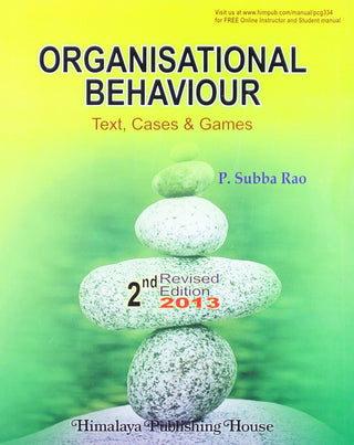 Organisational Behaviour Text,Cases & Games