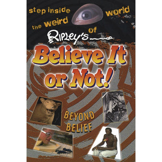 Ripleys Believe It Or Not Beyond Belief