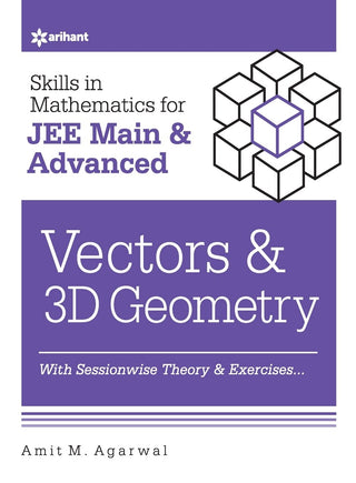 Skills In Mathematics - Vectors & 3D Geometry For JEE Main & Advanced