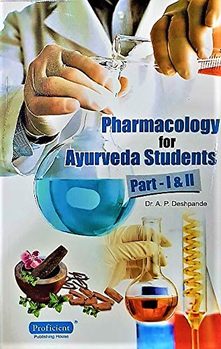 Pharmacology For Ayurveda Students (Part I & II)
