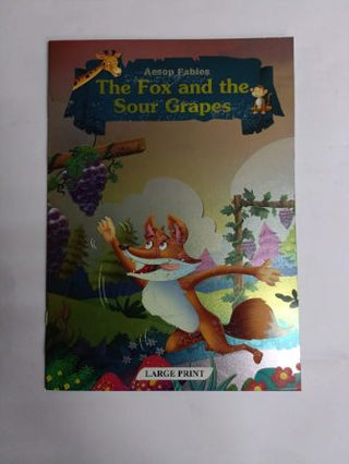 The Fox And The Sour Grapes