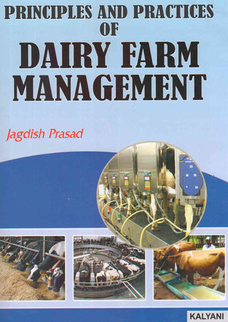 Principles And Practices Of Dairy Farm Management