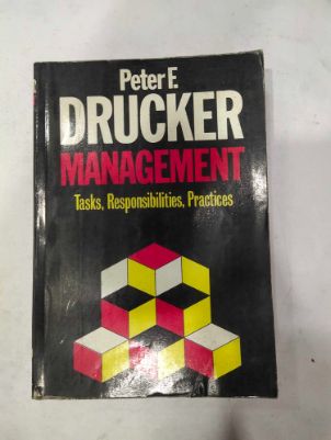 Drucker Management Tasks, Responsibilities, Practices