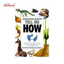 KNOWLEDGE MASTER TELL ME HOW