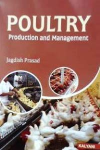 Poultry : Production And Management