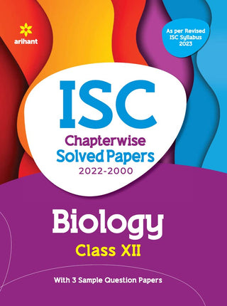 ISC Chapterwise Solved Papers (2022-2000) Biology Class Xii