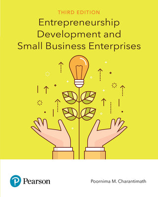Entrepreneurship Development and Small Business Enterprises, 3/e