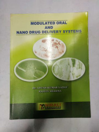 Modulated Oral And Nano Drug Delivery Systems