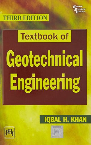 Textbook Of Geotechnical Engineering (Third Edition)