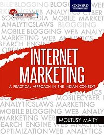 Internet Marketing A Practical Approach In The Indian Context