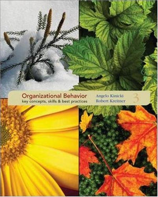 Organizational  Behavior : Concepts, Skills And Practices