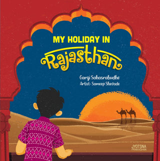 My Holiday In Rajasthan