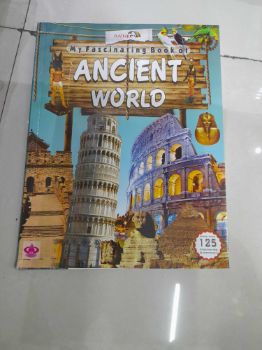 My Fascinating Book Of Ancient world