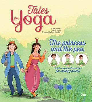 Tales For Yoga The Princess And The Pea
