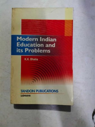 Modern Indian Education And Its Problems