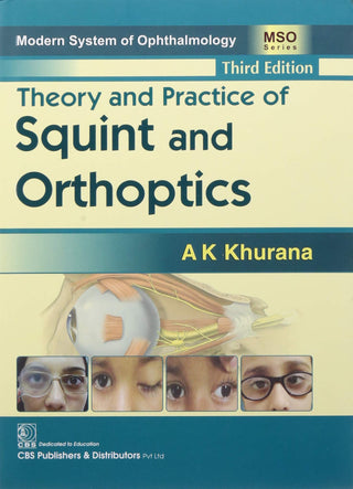 Theory and Practice Squint and Orthoptics