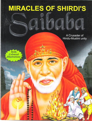Miracles Of Shirdi's Saibaba