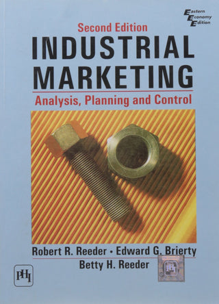 Industrial Marketing Analysis Planning And Control (Second Edition)