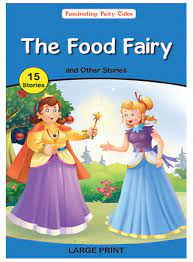 The Food Fairy And Other Stories