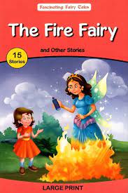 The Fire Fairy And Other Stories