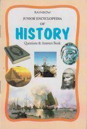 JUNIOR ENCYCLOPAEDIA OF HISTORY QUESTIONS & ANSWERS BOOK