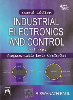 Industrial Electronics And Control Including Programmable Logic Controller Second Edition