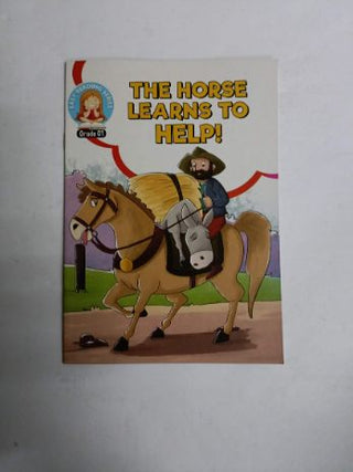 The Horse Learns To Help!