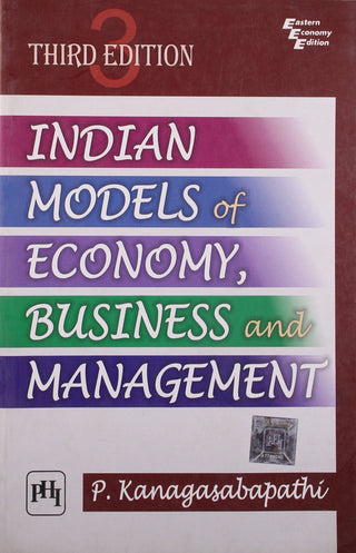 Indian Models Of Economy, Business And Management