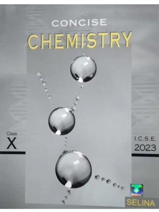 Concise Chemistry Class X ICSE 2023