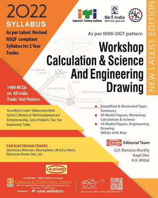 Workshop Calculation & Science And Engineering Drawing (As Per NIMI-DGT Pattern) 2022 Syllabus, As Per Latest Revised NSQF Compliant Syllabus For 2 Year Trades