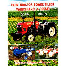 Farm Tractor, Power Tiller,  Maintenance & Repair