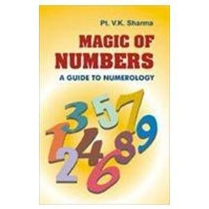 Magic Of Numbers A Guide To Numerology