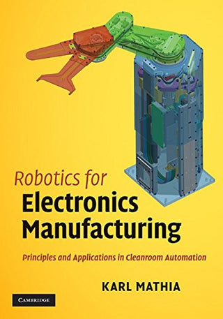 Robotics For Electronics Manufacturing