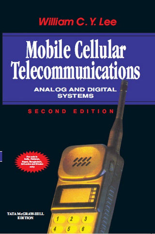 Mobile Cellular Telecommunications : Analog And Digital Systems (Second Edition)