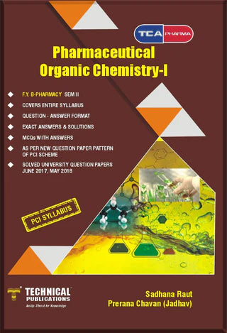 Pharmaceutical Organic Chemistry I for  B. PHARMACY  PCI SYLLABUS - 17  ( SEM II - BP202T) TCA PHARMA