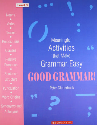 GOOD GRAMMAR Peter Clutterbuck Level 3