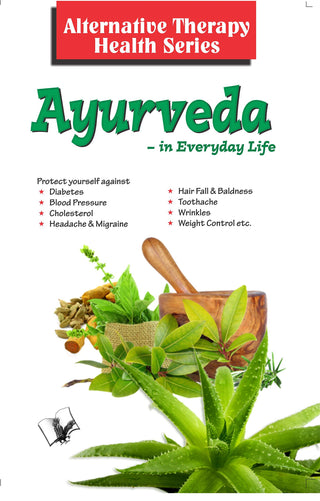 Ayurveda In Everyday Life