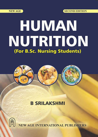 Human Nutrition (For BSC. Nursing Students)