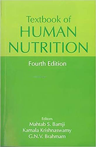 Textbook Of Human Nutrition (Fourth Edition)