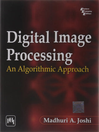 Digital Image Processing : An Algorithmic Approach