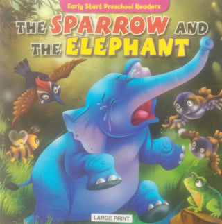 The Sparrow And The Elephant