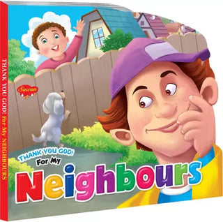 Thank you God For My Neighbours