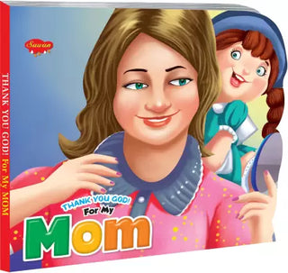 Thank you God For My Mom