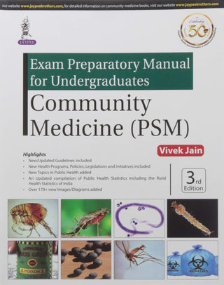 Exam Preparatory Manual For Undergraduates Community Medicine (PSM)