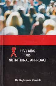 HIV/ AIDS And Nutritional Approach