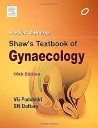 Howkins & Bourne Shaw's Textbook Of : Gynaecology (16th Edition)