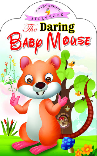 The Daring Baby Mouse