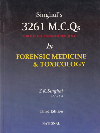 फॉरेन्सिक मेडिसिन आणि टॉक्सिकोलॉजी (तृतीय आवृत्ती) मध्ये 3261 MCQ