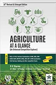Agriculture At Glance (An Enhanced Competition Explorer) (20th Revised & Enlarged Edition)