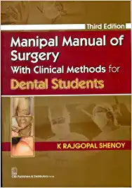 Manipal Manual Of Surgery With Clinical Methods For Dental Students